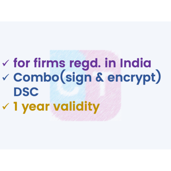 Combo (Sign+Encrypt) DSC for organisation, 1yr validity (w/o FIPS token) Combo (Sign+Encrypt) DSC for organisation, 1yr validity (w/o FIPS token)