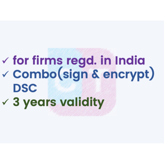 Combo (Sign+Encrypt) DSC for Organisation, 3 yr validity (w/o FIPS token) Combo (Sign+Encrypt) DSC for Organisation, 3 yr validity (w/o FIPS token)