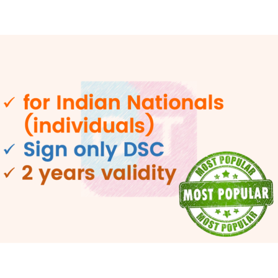 Sign only DSC for Individual, 2 yr validity (w/o FIPS token) Sign only DSC for Individual, 2 yr validity (w/o FIPS token)