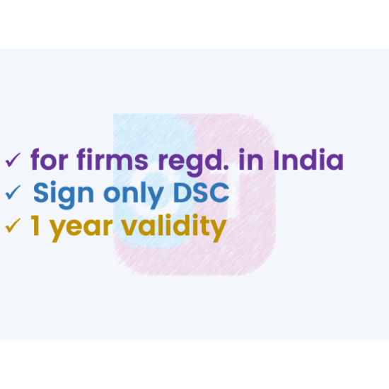 Sign only DSC for foreign organisation, 1yr validity (w/o FIPS token)