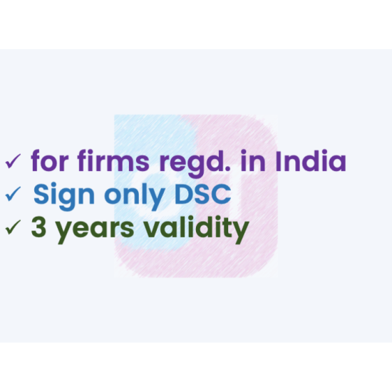 Sign only DSC for Organisation, 3yr validity (w/o FIPS token) Sign only DSC for Organisation, 3yr validity (w/o FIPS token)