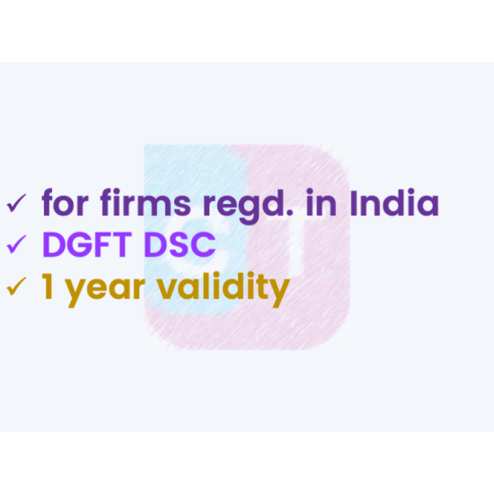 DSC for DGFT use for Organisation, 1yr validity (w/o FIPS token) DSC for DGFT use for Organisation, 1yr validity (w/o FIPS token)