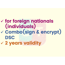 Combo (Sign+Encrypt) DSC for foreign national, 2yr validity (w/o FIPS token) Combo (Sign+Encrypt) DSC for foreign national, 2yr validity (w/o FIPS token)