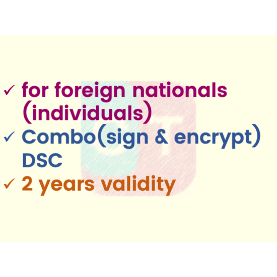 Combo (Sign+Encrypt) DSC for foreign national, 2yr validity (w/o FIPS token) Combo (Sign+Encrypt) DSC for foreign national, 2yr validity (w/o FIPS token)